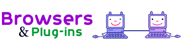 Browsers and Plugins